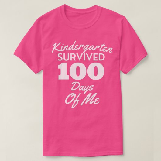 Kindergarten overleden 100 dagen van mij Funny 100 T-shirt (Design voorkant)