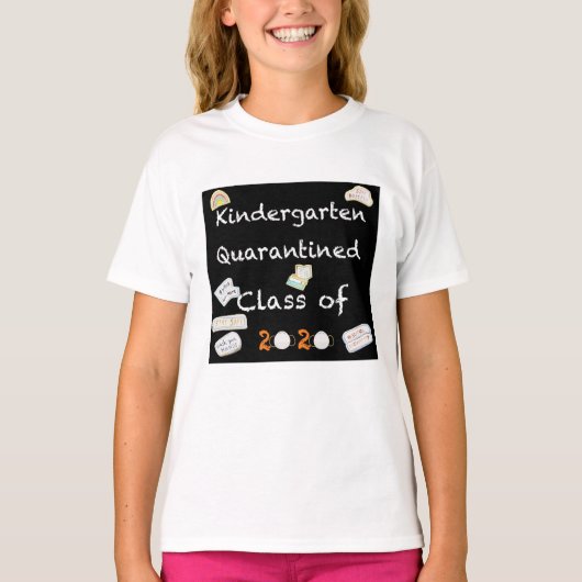 Kindergarten Quarantined Class of 2020 T-shirt (Voorkant)