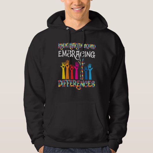 Kindergarten Squad Embracing Differentis Autism Sp Hoodie (Voorkant)