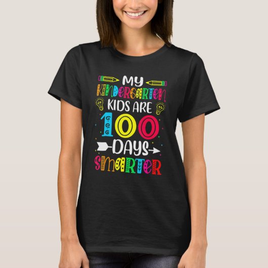 Kindergarten Teacher 100 Days Smarter 100th Day Of T-shirt (Voorkant)