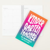 Kindergarten Teacher | Colorful Ombre Planner (Display)