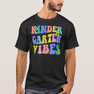 Kindergarten Vibes First Day Teacher Studenten 1 T-shirt