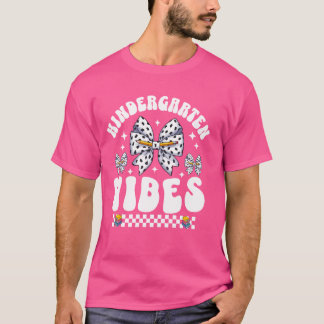 Kindergarten Vibes Teacher Kinder Coquette Bow Dal T-shirt