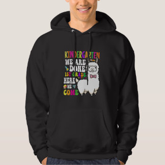 Kindergarten, we zijn klaar in de eerste klas hier hoodie