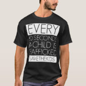 Kinderhandel en mensenhandel redden de Kinderen  T-shirt (Voorkant)