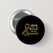 Kinderkanker - Goud voor mijn dochter T Ronde Button 5,7 Cm (Voorkant /achterkant)