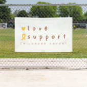 kinderkanker liefde steun Banner Outdoor Sign (Insitu)