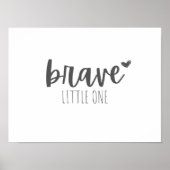 Kinderkanker moedig Little One Poster & Prints (Voorkant)