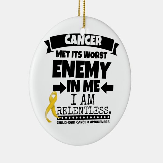 Kinderkanker ontmoette zijn ergste vijand in mij keramisch ornament (Rechts)