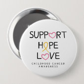 Kinderkanker. Support.Hope.Love. Button (Voorkant /achterkant)