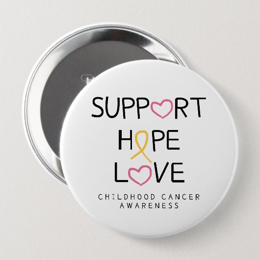 Kinderkanker. Support.Hope.Love. Button (Voorkant /achterkant)