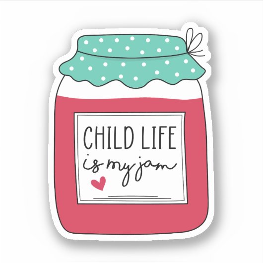 Kinderleven is mijn Jam, Child Life Specialist Gif Sticker (Voorkant)