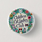 Kinderloze Cat Ladies Club Ronde Button 3,2 Cm (Voorkant)