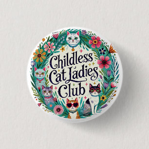 Kinderloze Cat Ladies Club Ronde Button 3,2 Cm