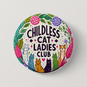 Kinderloze Cat Ladies Club Ronde Button 5,7 Cm
