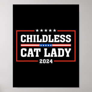 Kinderloze Cat Lady 24 Grappige Stemverkiezing 202 Poster