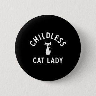 Kinderloze Cat Lady Design met Schattigee Retro Ca Ronde Button 5,7 Cm