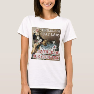 Kinderloze Cat Lady - George Washington - Kamala T-shirt