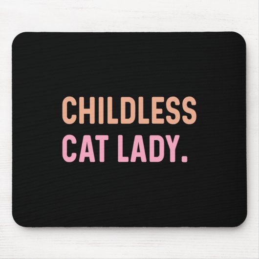 Kinderloze Cat Lady - Grappig Schattige Muismat (Voorkant)