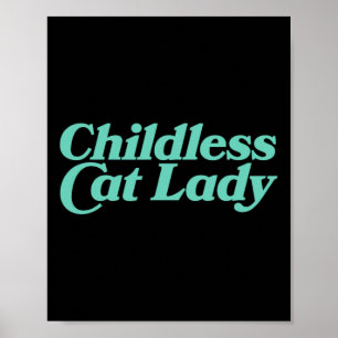 Kinderloze Cat Lady Retro Vibrant Poster