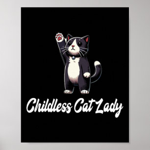 Kinderloze Cat Lady -smoking Cat Raising Paw- Grap Poster