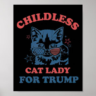 Kinderloze Cat Lady voor Trump Funny 2024 verkiezi Poster