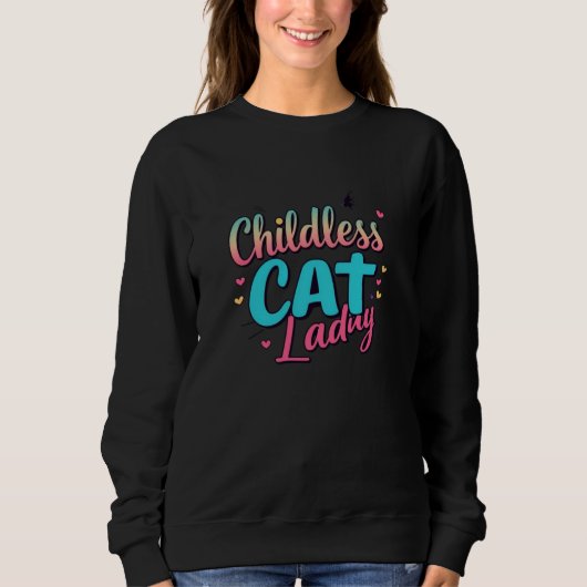 Kinderloze Cat Lady" Vrouwen Sweatshirt (Voorkant)