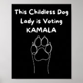 Kinderloze hondendame stemt Kamala-Harris 2024 3 Poster (Voorkant)