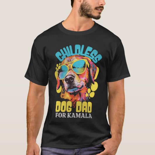 Kinderloze hondenvader voor Kamala Harris 2024 T-s T-shirt (Voorkant)