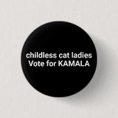 Kinderloze kat dames stemmen op Kamala grappig zwa Ronde Button 3,2 Cm (Voorkant)