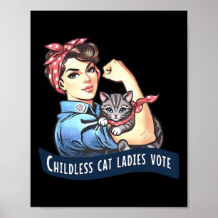 Kinderloze kat dames stemmen Rosie de Riveter Elec Poster