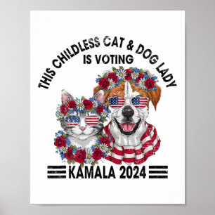 Kinderloze kat en hondendame stemt op Kamala Harri Poster