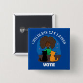 Kinderloze Katten Vrouwen Stemmen Pin Button (Voorkant /achterkant)