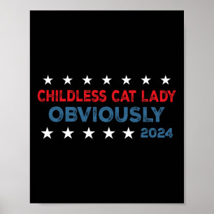 Kinderloze Kattenvrouw Blijkbaar Grappig 2024 Poster