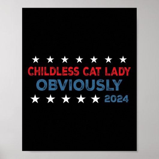 Kinderloze Kattenvrouw Blijkbaar Grappig 2024  Poster (Voorkant)