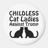 Kinderloze kattenvrouwen tegen Trump Magneet (Voorkant)