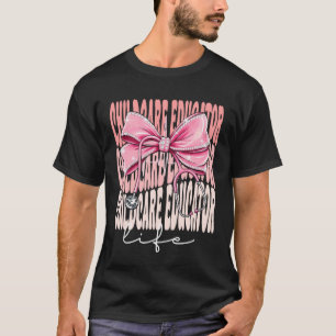 Kinderopvang Educator Leven Week Dag voor Vrouwen  T-shirt