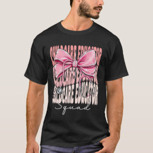 Kinderopvang Educator Squad Weekdag voor Vrouwen C T-shirt
