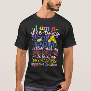 Kinderopvang Schoolleerkracht Dagopvang Begeleider T-shirt