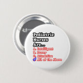 Kinderverpleegkundige Quiz...Joke Ronde Button 5,7 Cm (Voorkant /achterkant)