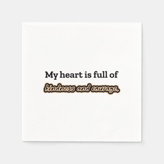 Kindheid en moedige bevestiging servet (Voorkant)