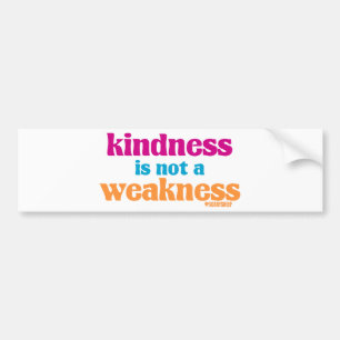 Kindheid is geen zwakte bumpersticker
