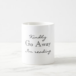 Kindly ga weg Ik lees koffie-Mok Koffiemok