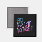Kindly Go Fact Yourself Funny Cyber Vibes Slogan S Magneet (Voorkant / Achterkant)