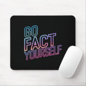 Kindly Go Fact Yourself Funny Cyber Vibes Slogan S Muismat (Met muis)