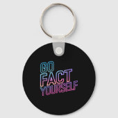 Kindly Go Fact Yourself Funny Cyber Vibes Slogan S Sleutelhanger (Voorkant)