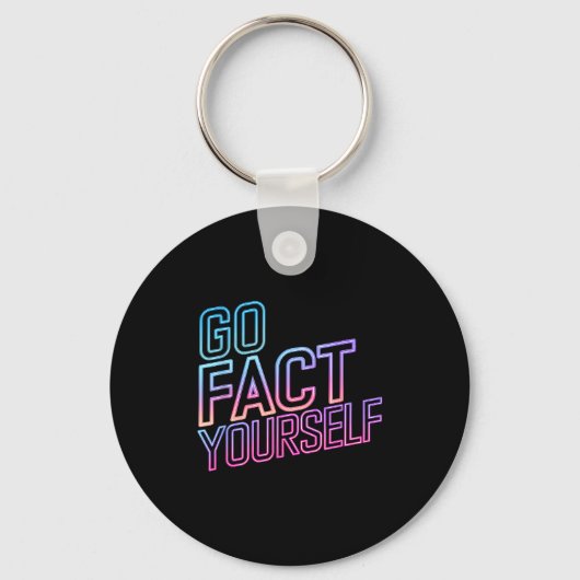 Kindly Go Fact Yourself Funny Cyber Vibes Slogan S Sleutelhanger (Voorkant)