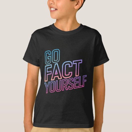Kindly Go Fact Yourself Funny Cyber Vibes Slogan S T-shirt (Voorkant)