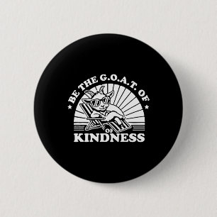 Kindness Anti Pesten Week Schattig Is De Geit Stok Ronde Button 5,7 Cm