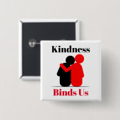 Kindness bindt ons Button (Voorkant /achterkant)